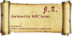 Jurkovits Kászon névjegykártya